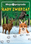 Moja przyroda Ślady zwierząt