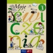 Moje ćwiczenia, część 3. Domowniczek, klasa 1