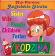 Moje Pierwsze Angielskie Słówka. Rodzina