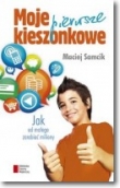 MOJE PIERWSZE KIESZONKOWE BR. AGORA 9788326823299