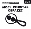 Moje pierwsze obrazki. Książeczki kontrastowe