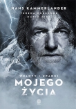 Moje życie. Wzloty i upadki