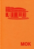 MOK Ilustrowany atlas architektury północnego Mokotowa