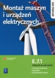 Montaż maszyn i urządzeń elektrycznych Kwalifikacja E.7.1 Podręcznik do nauki zawodu