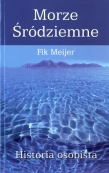 Morze Śródziemne. Historia osobista