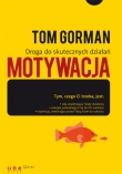 Motywacja. Droga do skutecznych działań