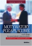 Motywatory pozapłacowe, czyli droga do nowej jakości pracowników