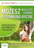 Możesz wyleczyć choroby autoimmunologiczne.