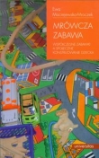 Mrówcza zabawa