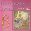 Muzyczny świat 6 część 2