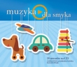 Muzyka - dla smyka