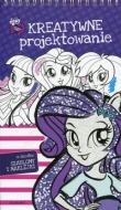 Equestria girls. Kreatywne projektowanie