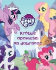 My Little Pony Krótkie opowieści na dobranoc