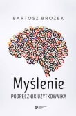 Myślenie. Przewodnik użytkownika