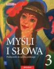 Myśli i słowa Język polski 3 Podręcznik