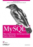 MySQL. Mechanizmy wewnętrzne bazy danych