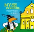 Mysz Bogumił i tajemnice kościoła