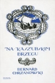Na kaszubskim brzegu