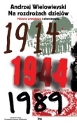 Na rozdrożach dziejów Eseje o historii alternatywnej