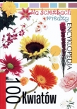 Na ścieżkach wiedzy. Encyklopedia. 100 kwiatów