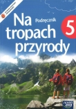 Na tropach przyrody. Klasa 5, szkoła podstawowa. Przyroda. Podręcznik