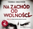 NA ZACHÓD OD WOLNOŚCI AUDIOBOOK SONIA DRAGA9788381100908