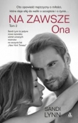 Na zawsze. Tom 2. Ona