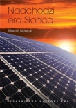Nadchodzi era słońca