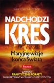 Nadchodzi kres Maryjne wizje końca Świata