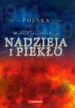 Nadzieja i piekło. Polska 1914-1989