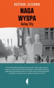 Naga Wyspa. Gułag Tity