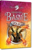 Najpiękniejsze baśnie polskie. Kolorowa klasyka