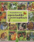 Najpiękniejsze opowiastki o zwierzętach