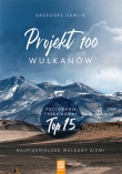 Najpiękniejsze wulkany Ziemi. Przewodnik trekkingowy