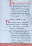 Najstarsze księgi miejskie Głównego Miasta Gdańska z XIV i początku XV wieku