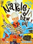 Naklej baw się 1 Na budowie