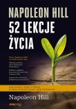 Napoleon Hill. 52 lekcje życia