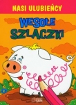 Nasi ulubieńcy Wesołe szlaczki