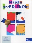 Nasze przedszkole Program edukacji przedszkolnej