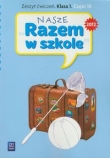 Nasze Razem w szkole 1 Zeszyt ćwiczeń część 10