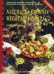 Naturalna kuchnia wegetariańska cz. 2