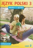 Nauka o języku. Klasa 3, gimnazjum, część 2. Język Polski. Zeszyt ćwiczeń