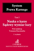Nauka o karze Sądowy wymiar kary Tom 5
