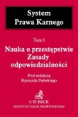 Nauka o przestępstwie Zasady odpowiedzialności tom 3