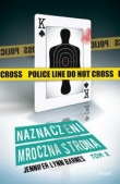 Naznaczeni. Mroczna strona. Tom 2