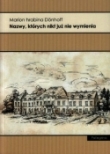 Nazwy, których już nikt nie wymienia