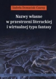 Nazwy własne w przestrzeni literackiej i wirtualnej typu fantasy