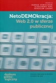 NetoDEMOkracja WEB 2.0 w sferze publicznej