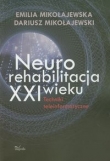 Neurorehabilitacja XXI wieku