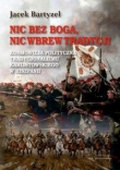 Nic bez Boga nic wbrew Tradycji